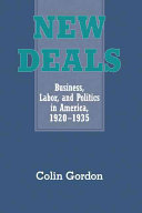 New deals : business, labor, and politics in America, 1920-1935 /