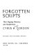 Forgotten scripts : their ongoing discovery and decipherment /