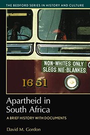 Apartheid in South Africa : a brief history with documents /