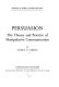 Persuasion: the theory and practice of manipulative communication /