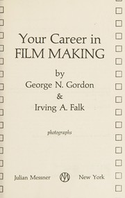 Your career in film making /