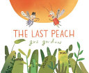The last peach /