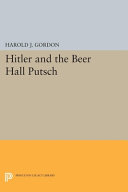 Hitler and the Beer Hall Putsch /