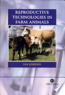 Reproductive technologies in farm animals /