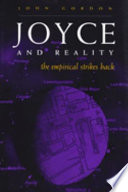 Joyce and reality : the empirical strikes back /