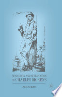 Sensation and Sublimation in Charles Dickens /