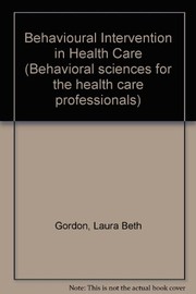 Behavioral intervention in health care /