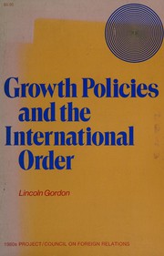 Growth policies and the international order /