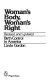 Woman's body, woman's right : a social history of birth control in America /