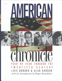 American chronicle : year by year through the twentieth century /