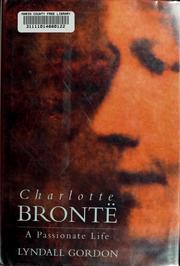 Charlotte Brontë, a passionate life /