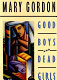 Good boys and dead girls : and other essays /