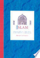 Islam : origins, practices, holy texts, sacred persons, sacred places /