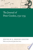 The journal of Peter Gordon, 1732-1735 /