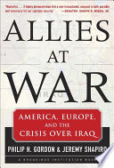 Allies at war : America, Europe and the crisis over Iraq /