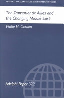 The transatlantic allies and the changing Middle East /