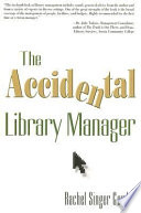 The accidental library manager /