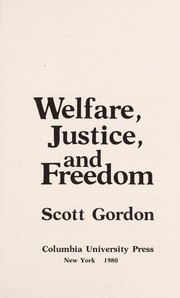 Welfare, justice, and freedom /