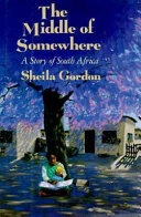 The middle of somewhere : a story of South Africa /