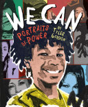 We can : portraits of power /