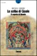 Lo scriba di Càsole : il segreto di Otranto : romanzo /