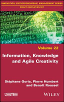 Information, knowledge and agile creativity /