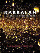 Kabbalah in art and architecture /