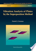 Vibration analysis of plates by the superposition method /