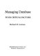 Managing database : four critical factors /