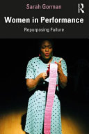 Women in performance : repurposing failure /