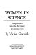 Women in science : 100 journeys into the territory /