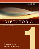 GIS tutorial 1 : basic workbook /