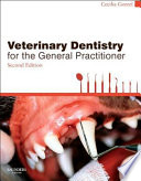Veterinary dentistry for the general practitioner /