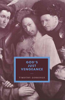 God's just vengeance : crime, violence and the rhetoric of salvation /