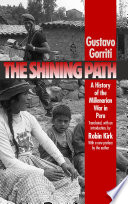 The Shining Path : a history of the millenarian war in Peru /