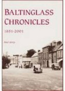Baltinglass chronicles 1851-2001 /
