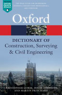 A dictionary of construction, surveying, and civil engineering /