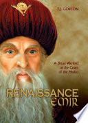 Renaissance emir : a Druze warlord at the Court of the Medici /