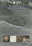 Histories in the making : excavations at Alfred's Castle 1998-2000 /