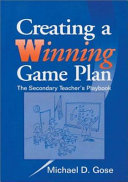 Creating a winning game plan : the secondary teacher's playbook /