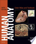 Human anatomy : color atlas and textbook /
