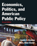 Economics, politics, and American public policy /