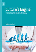 Culture's Engine : Inside Science and Technology /