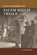 Daily life during the Salem witch trials /