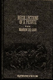 Recollections of a private : a story of the Army of the Potomac /