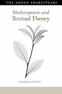 Shakespeare and textual theory /