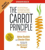 The carrot principle : [how the best managers use recognition to engage their people, retain talent, and accelerate performance] /