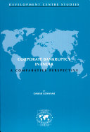 Corporate bankruptcy in India ; a comparative perspective /
