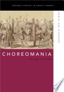 Choreomania : dance and disorder /