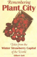Remembering Plant City : tales from the winter strawberry capital of the world /